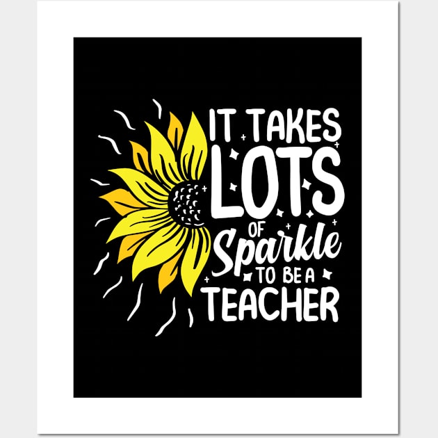 It Takes Lots of Sparkle To Be a Teacher Wall Art by AngelBeez29